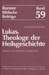Lukas, Theologe der Heilsgeschichte