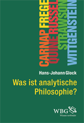 Was ist analytische Philosophie? - Glock, Hans-Johann