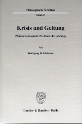 Krisis und Geltung - Gleixner, Wolfgang H.