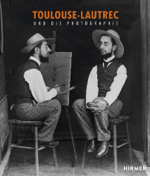 Toulouse-Lautrec und die Photographie