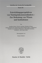 Entwicklungsperspektiven von Niedrigeinkommensländern - Zur Bedeutung von Wissen und Institutionen