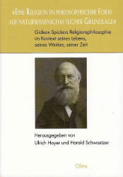 »Eine Religion in philosophischer Form auf naturwissenschaftlicher Grundlage«