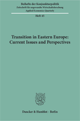 Transition in Eastern Europe: Current issues and perspectives