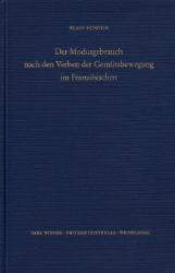 Der Modusgebrauch nach den Verben der Gemütsbewegung im Französischen