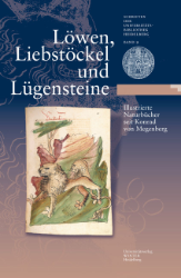 Löwen, Liebstöckel und Lügensteine