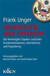 Demokratie und Imperium - Unger, Frank