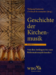 Geschichte der Kirchenmusik. Band 1