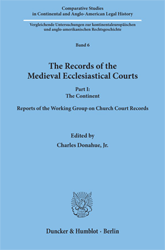 The Records of the Medieval Ecclesiastical Courts. Part I: The Continent