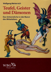 Teufel, Geister und Dämonen - Metternich, Wolfgang