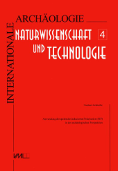 Anwendung der spektralen induzierten Polarisation (SIP) in der archäologischen Prospektion