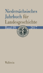 Niedersächsisches Jahrbuch für Landesgeschichte. Band 89/2017