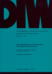 Exportgetriebener Strukturwandel bei schwachem Wachstum
