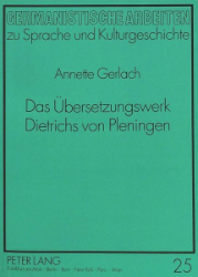 Das Übersetzungswerk Dietrichs von Pleningen