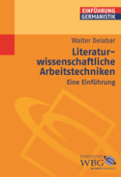 Literaturwissenschaftliche Arbeitstechniken