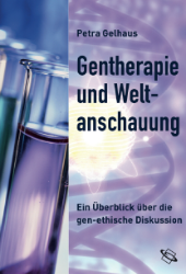 Gentherapie und Weltanschauung