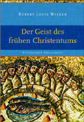 Der Geist des frühen Christentums