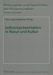 Selbstrepräsentation in Natur und Kultur