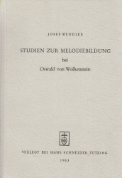 Studien zur Melodiebildung bei Oswald von Wolkenstein