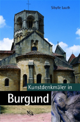 Kunstdenkmäler in Burgund