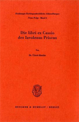 Die libri ex Cassio des Iavolenus Priscus
