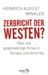 Zerbricht der Westen?