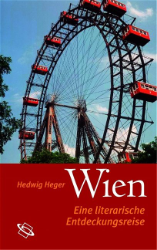 Wien. Eine literarische Entdeckungsreise