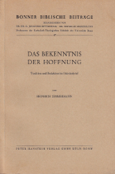 Das Bekenntnis der Hoffnung - Zimmermann, Heinrich