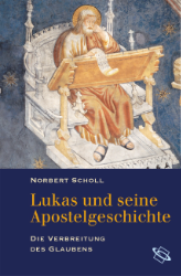 Lukas und seine Apostelgeschichte