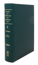 Aufstieg und Niedergang der römischen Welt (ANRW) /Rise and Decline of the Roman World. Part 2/Vol. 27/1