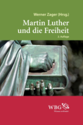 Martin Luther und die Freiheit
