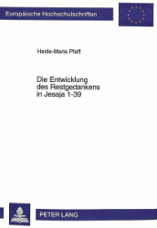 Die Entwicklung des Restgedankens in Jesaja 1-39