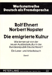 Die emigrierte Kultur. Band I