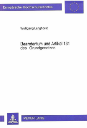 Beamtentum und Artikel 131 des Grundgesetzes