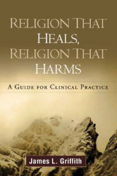 Religion That Heals, Religion That Harms