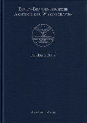 Berlin-Brandenburgische Akademie der Wissenschaften. Jahrbuch 2007