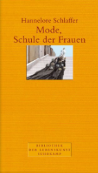 Mode, Schule der Frauen