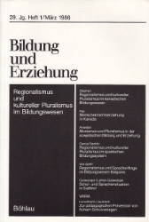 Bildung und Erziehung. 1986/Heft 1: Regionalismus und kultureller Pluralismus im Bildungswesen