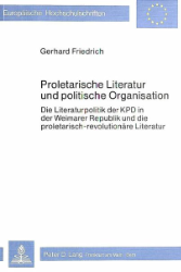 Proletarische Literatur und politische Organisation