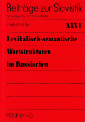 Lexikalisch-semantische Wortstrukturen im Russischen