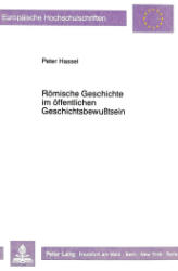 Römische Geschichte im öffentlichen Geschichtsbewußtsein