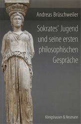 Sokrates' Jugend und seine ersten philosophischen Gespräche