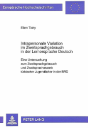 Intrapersonale Variation im Zweitsprachgebrauch in der Lernersprache Deutsch