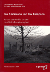 Pax Americana und Pax Europaea