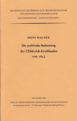 Die politische Bedeutung des Childerich-Grabfundes von 1653