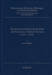 Die handschriftlichen Kantionale des Franziskus Valentin Ruthen (1674-1734)