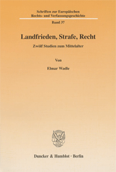 Landfrieden, Strafe, Recht