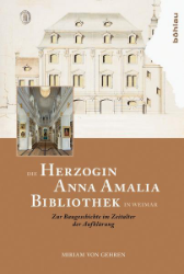 Die Herzogin Anna Amalia Bibliothek in Weimar