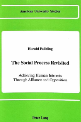 The Social Process Revisited