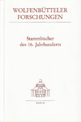 Stammbücher des 16. Jahrhunderts