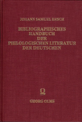 Bibliographisches Handbuch der philologischen Literatur der Deutschen